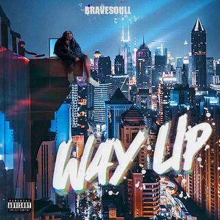 Way Up lyrics | Boomplay Music