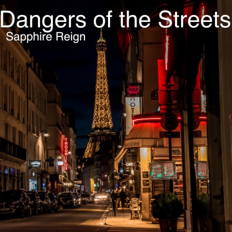 Dangers of the Streets | Boomplay Music