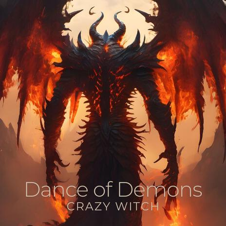 Dance of Demons | Boomplay Music