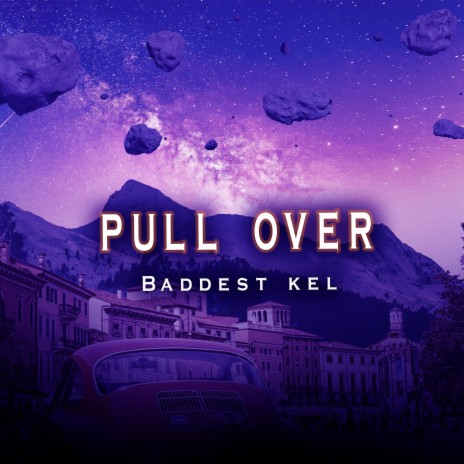 Pull Over | Boomplay Music