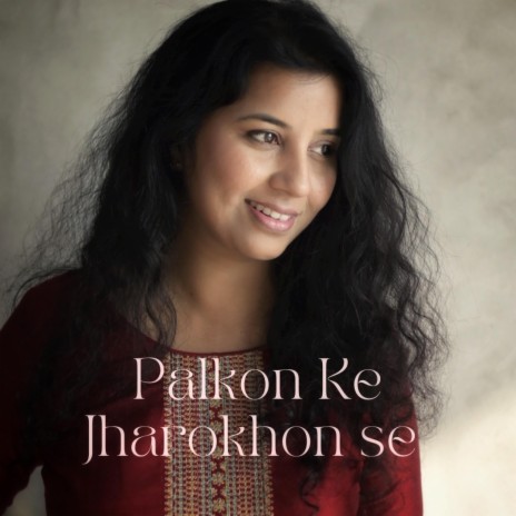 Palkon Ke Jharokhon Se | Boomplay Music