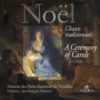 Noëls traditionnels - A Ceremony of Carols de Britten