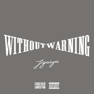 WITHOUT WARNING