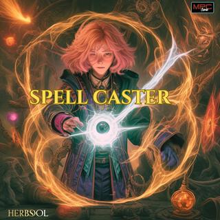 SPELL CASTER