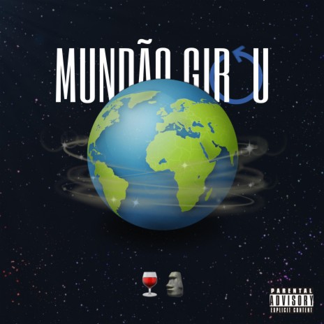 Mundão Girou | Boomplay Music