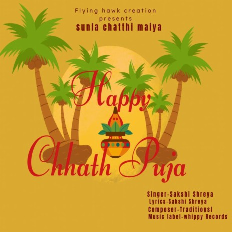 sunla chatthi maiya | Boomplay Music