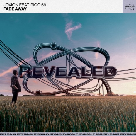 Fade Away ft. Rico 56 & Revealed Recordings | Boomplay Music