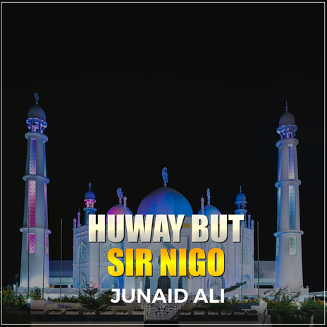 Huway But Sir Nigo | Boomplay Music