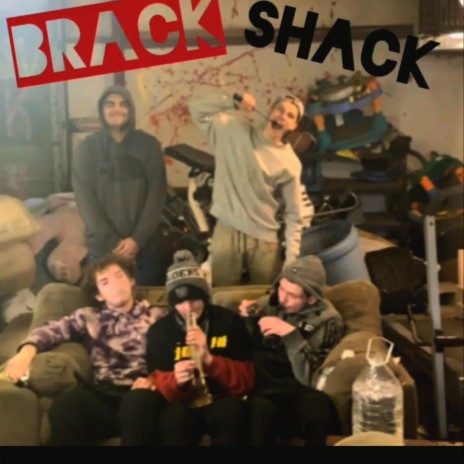 Brack Shack | Boomplay Music