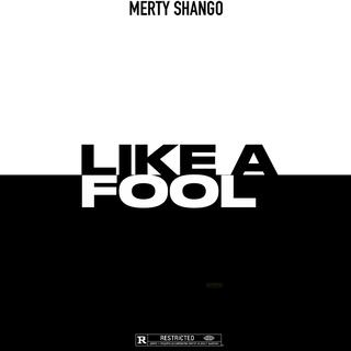 Like a Fool