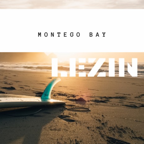 Montego Bay | Boomplay Music