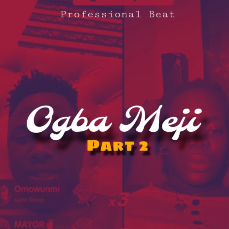 Ogba Mejii part 2 | Boomplay Music