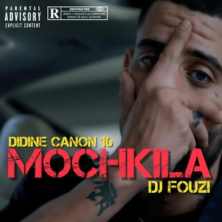 Didine Canon 16 Mochkila (Drip Remix)