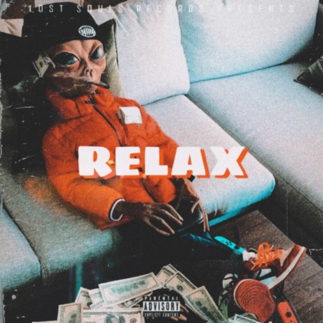 Relax ft. Sirskii, YOUNGBXY CXNDY & $Addyde$nowboii