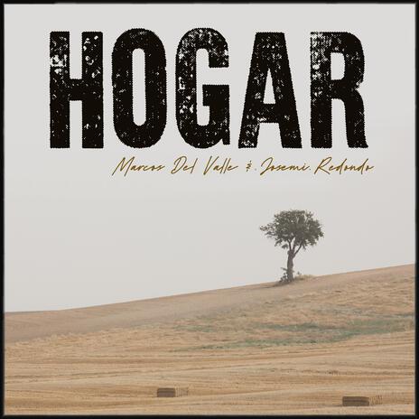 Hogar ft. Josemi Redondo | Boomplay Music