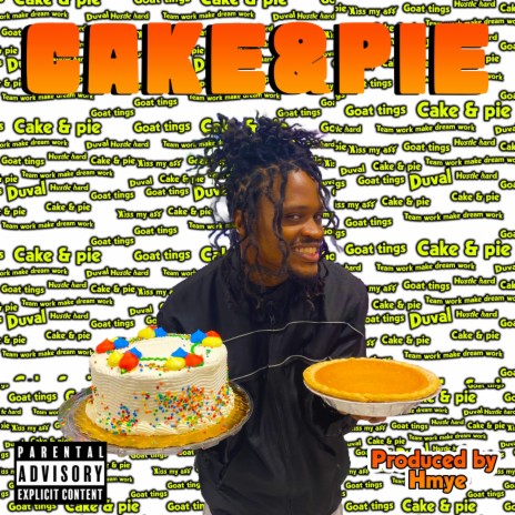 Cake & Pie | Boomplay Music