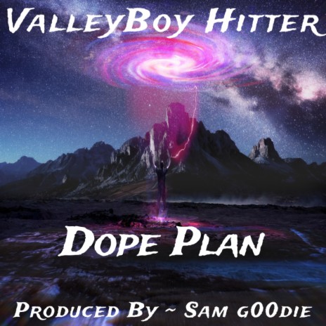 Dope Plan ft. ValleyBoy Hitter