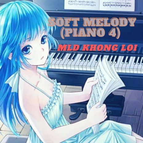 Soft melody (Piano 4)