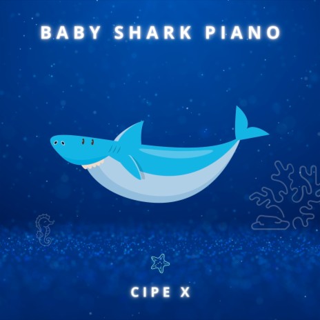 Baby shark piano | Boomplay Music