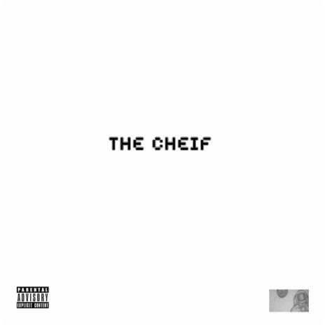 The Cheif | Boomplay Music