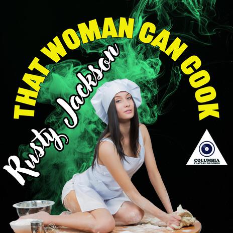 That Woman Can Cook | Boomplay Music