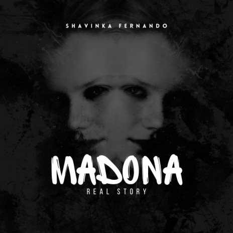 Madona (Real Story) | Boomplay Music