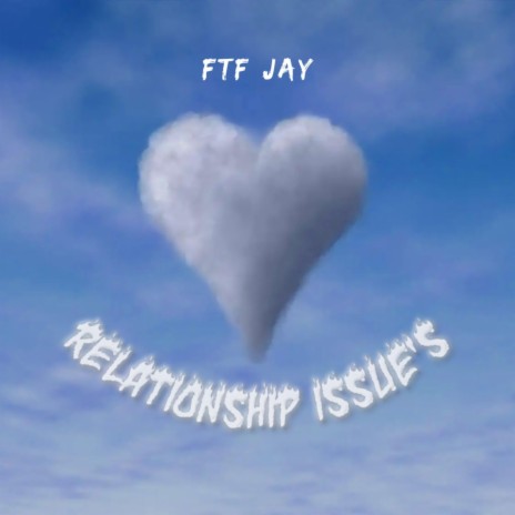 Relationship Issue's | Boomplay Music