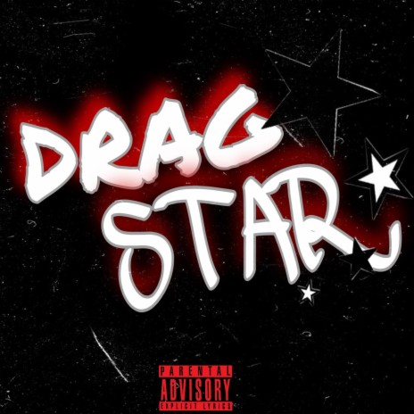 DragStar | Boomplay Music