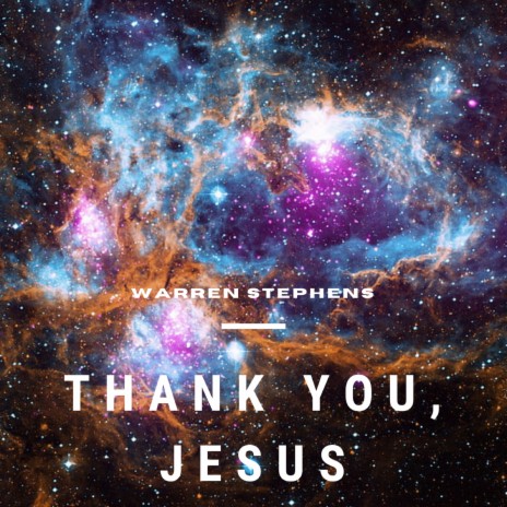 Thank You, Jesus | Boomplay Music