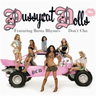 Download The Pussycat Dolls Album Songs: Don'T Cha | Boomplay Music