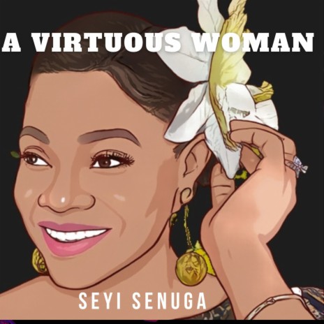 A Virtuous Woman | Boomplay Music