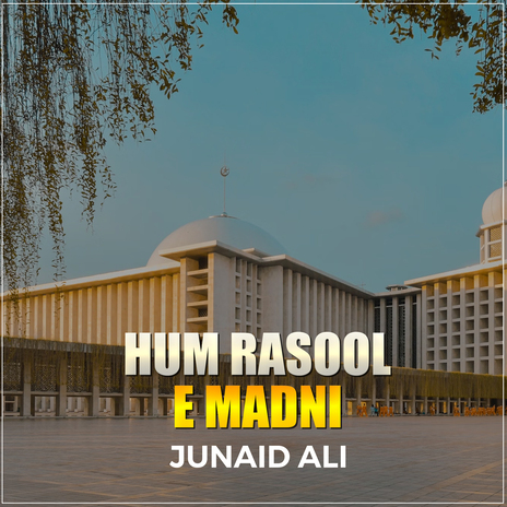 Hum Rasool e Madni | Boomplay Music