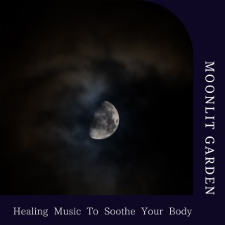 Healing Music to Soothe Your Body