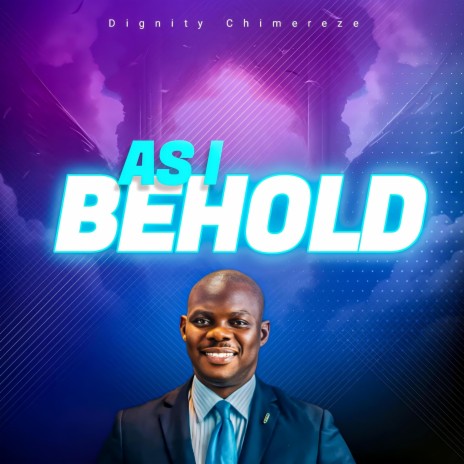 As I Behold | Boomplay Music