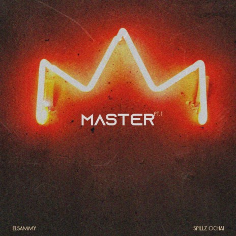 Master ft. Spillz Ochai | Boomplay Music