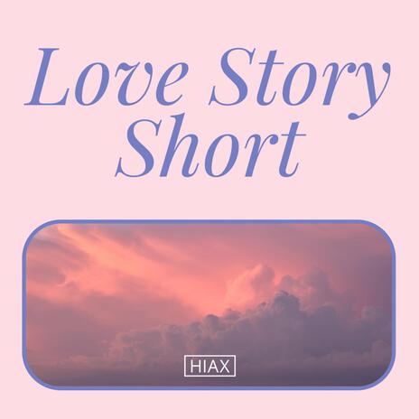 Love Story Short