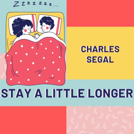 Stay a Little Longer | Boomplay Music