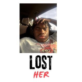 Lost Her