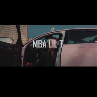 MBA LIL T BIG 30