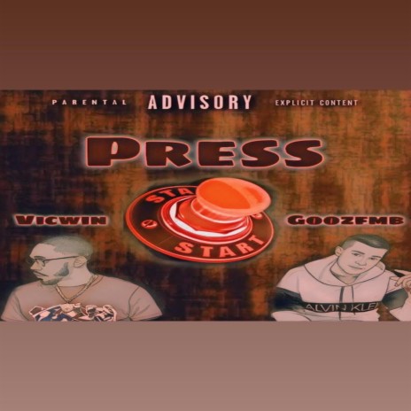 Press Start ft. GoozfMb | Boomplay Music