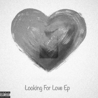 Looking For Love Ep., Vol. 1