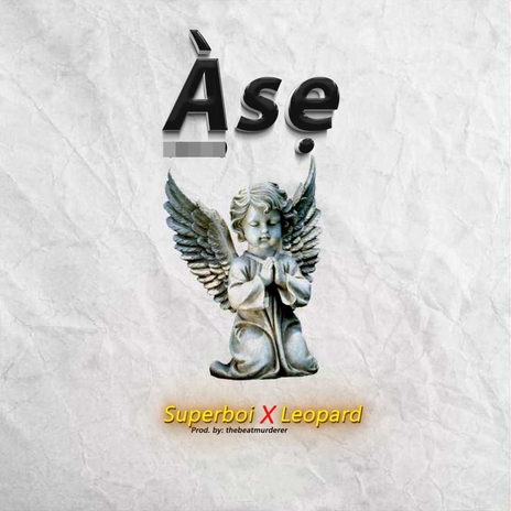 Ase ft. Leopard | Boomplay Music