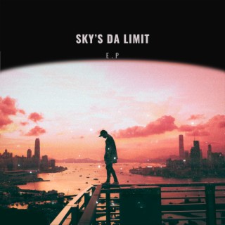Sky's Da Limit EP