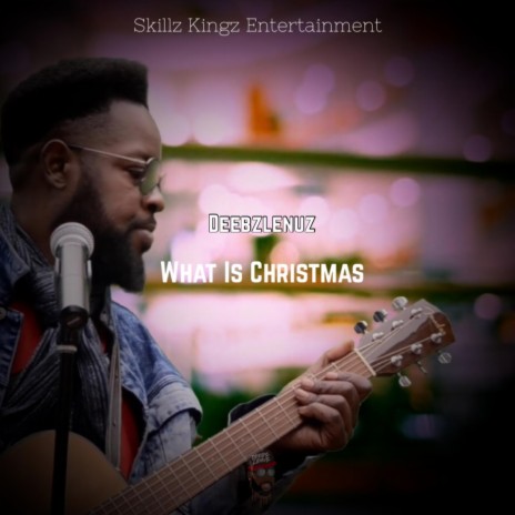 What Is Christmas | Boomplay Music