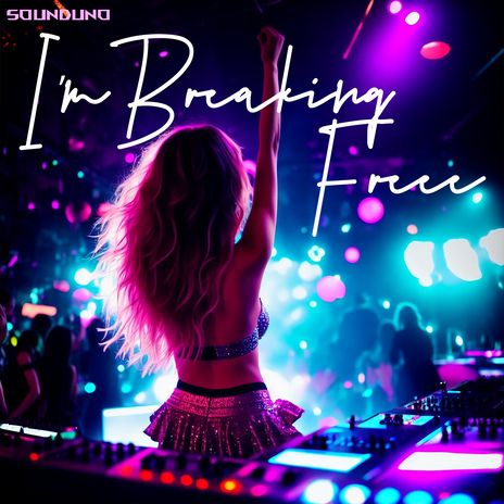 I’m Breaking Free | Boomplay Music