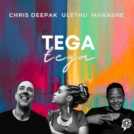 Tega Tega ft. Ulethu & Manashe | Boomplay Music
