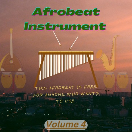 Afrobeat instrument (volume 4) #afrobeat #afrobeatsinstruments #Afrobeatintheworld | Boomplay Music