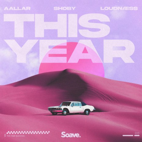 This Year (Blessing) ft. Shoby, LoudNæss, Aymeric Allard & Eirik Næss | Boomplay Music