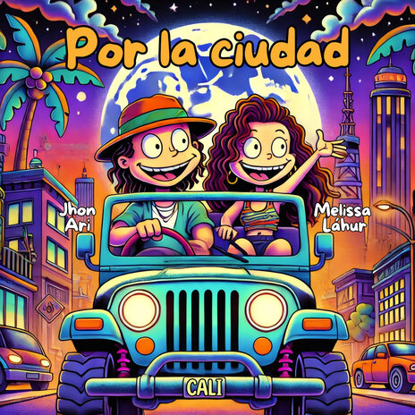 Por La Ciudad ft. Jhon Ari | Boomplay Music