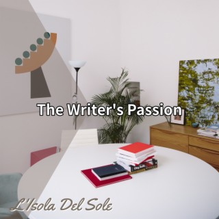 The Writer's Passion